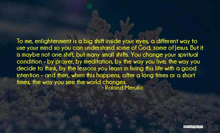 Short Prayer Quotes By Roland Merullo Short Prayer Quotes By Roland Merullo