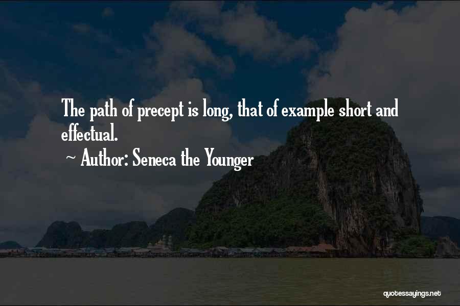 Short Precept Quotes By Seneca The Younger