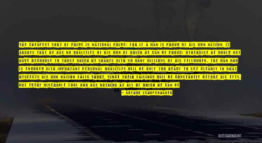 Short Pride Quotes By Arthur Schopenhauer Short Pride Quotes By Arthur Schopenhauer
