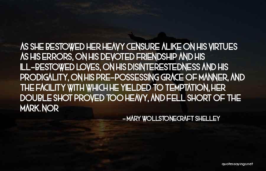 Short Proved Quotes By Mary Wollstonecraft Shelley Short Proved Quotes By Mary Wollstonecraft Shelley