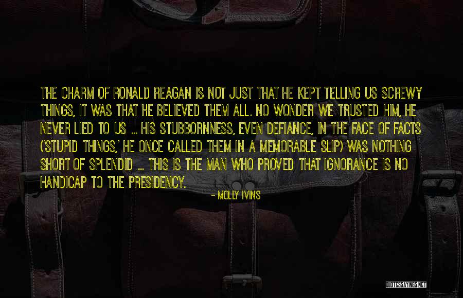 Short Proved Quotes By Molly Ivins Short Proved Quotes By Molly Ivins