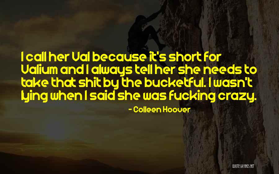 Short Quotes By Colleen Hoover