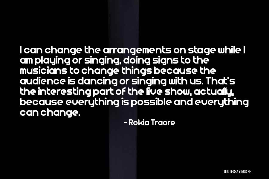 Short Rallying Quotes By Rokia Traore Short Rallying Quotes By Rokia Traore