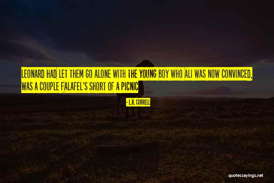 Short Random Quotes By L.R. Currell Short Random Quotes By L.R. Currell