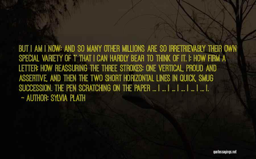 Short Reassuring Quotes By Sylvia Plath