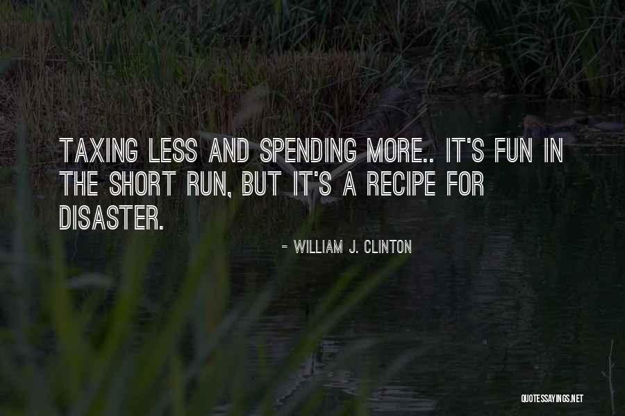 Short Recipe Quotes By William J. Clinton Short Recipe Quotes By William J. Clinton