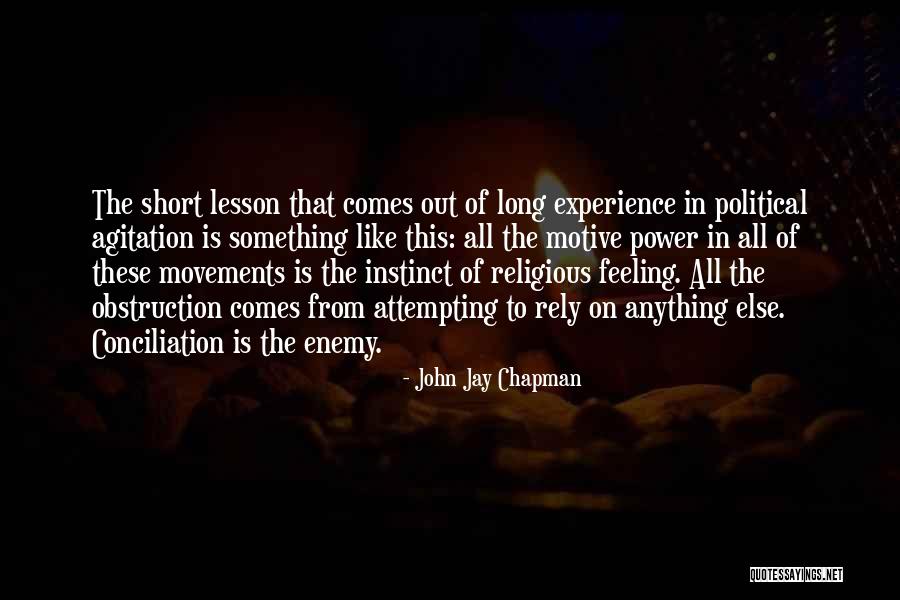 Short Religious Quotes By John Jay Chapman Short Religious Quotes By John Jay Chapman