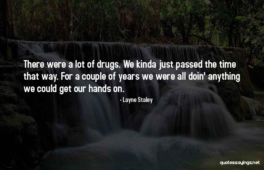 Short Revenge Quotes By Layne Staley Short Revenge Quotes By Layne Staley