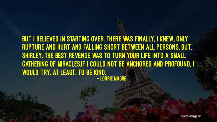 Short Revenge Quotes By Lorrie Moore Short Revenge Quotes By Lorrie Moore