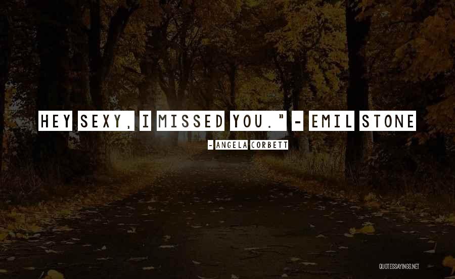 Short Sappy Quotes By Angela Corbett Short Sappy Quotes By Angela Corbett