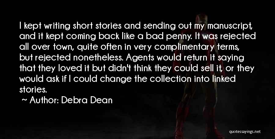 Short Saying Quotes By Debra Dean