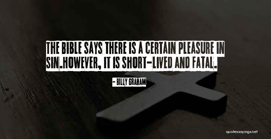 Short Says And Quotes By Billy Graham