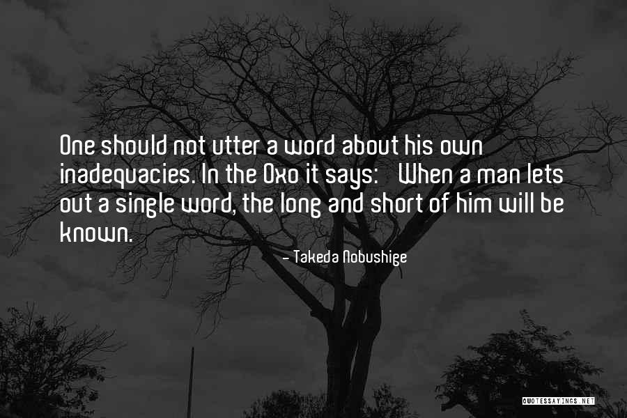 Short Says And Quotes By Takeda Nobushige Short Says And Quotes By Takeda Nobushige