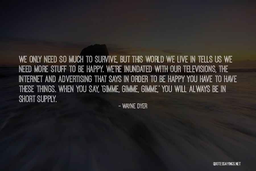 Short Says And Quotes By Wayne Dyer Short Says And Quotes By Wayne Dyer