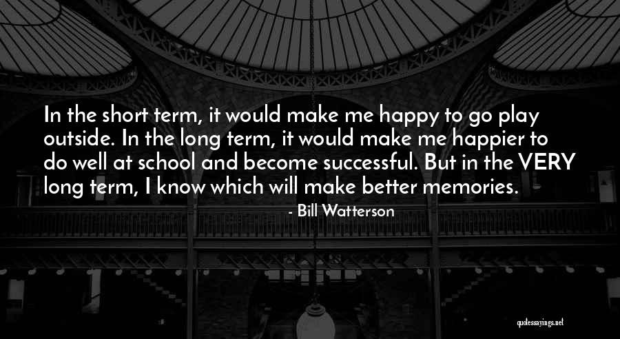 Short School Life Quotes By Bill Watterson Short School Life Quotes By Bill Watterson