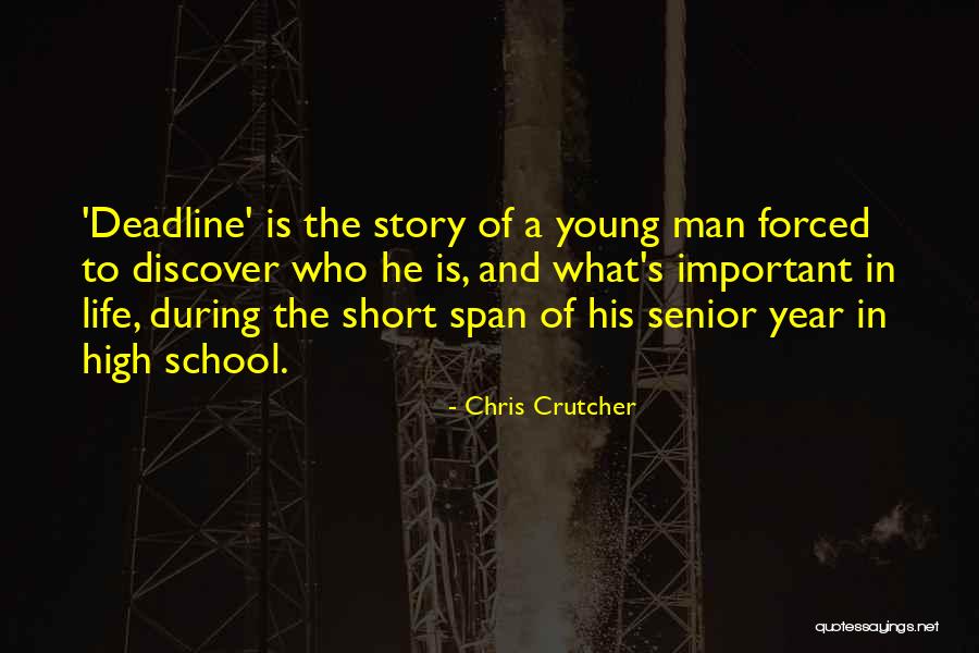 Short School Life Quotes By Chris Crutcher Short School Life Quotes By Chris Crutcher