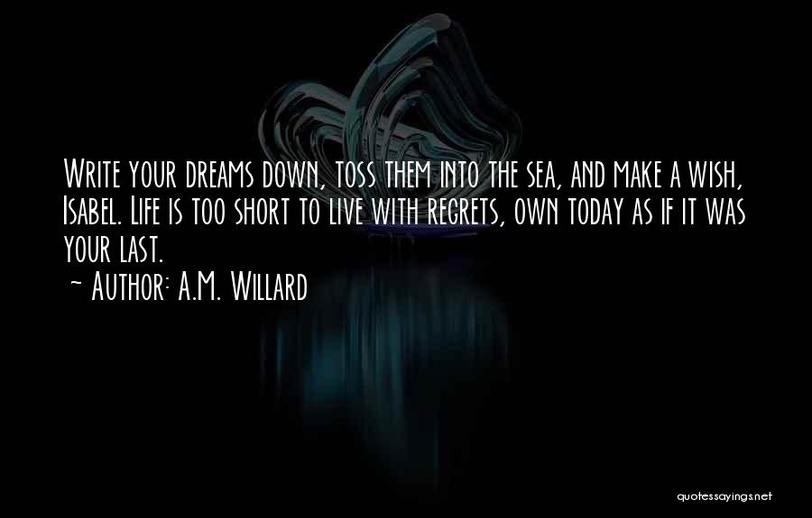 Short Sea Quotes By A.M. Willard
