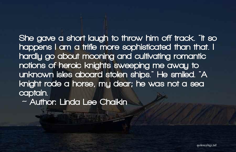 Short Sea Quotes By Linda Lee Chaikin