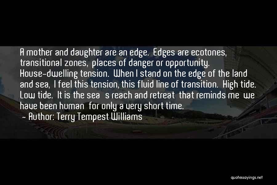 Short Sea Quotes By Terry Tempest Williams