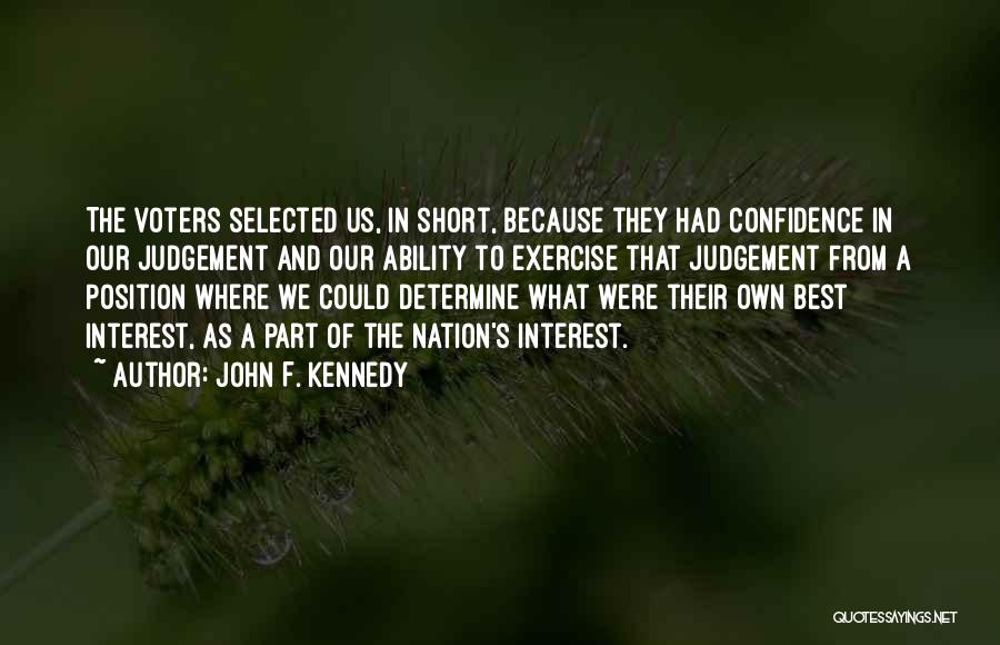 Short Self Confidence Quotes By John F. Kennedy