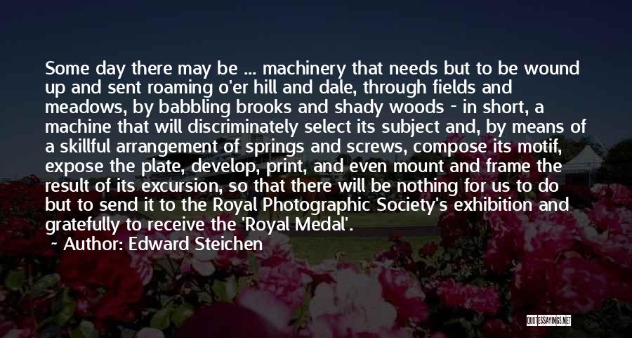 Short Send Off Quotes By Edward Steichen