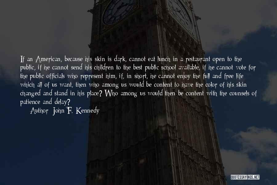 Short Send Off Quotes By John F. Kennedy