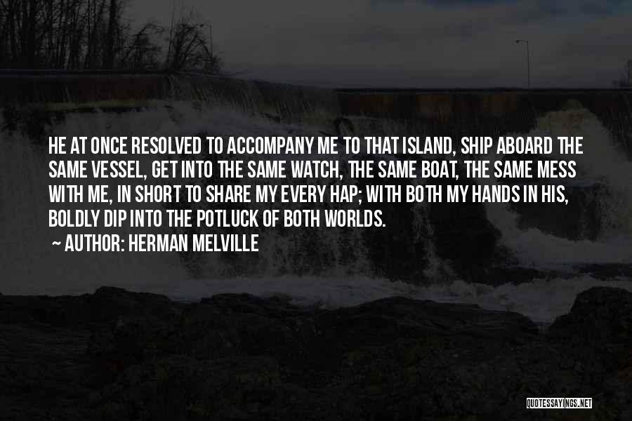 Short Ship Quotes By Herman Melville