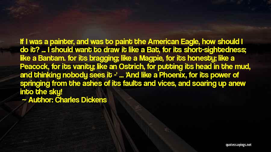 Short Sightedness Quotes By Charles Dickens