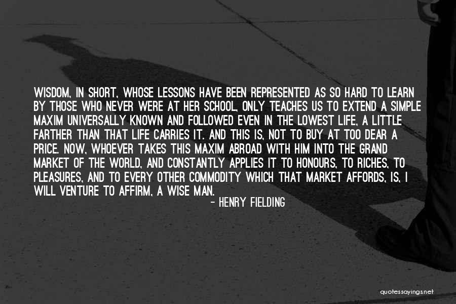 Short Simple Wise Quotes By Henry Fielding