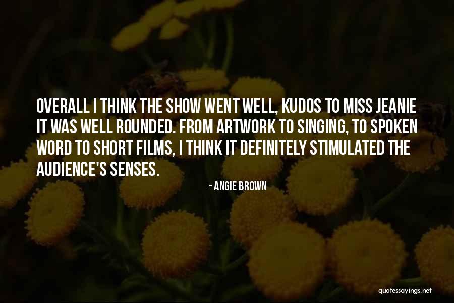 Short Singing Quotes By Angie Brown Short Singing Quotes By Angie Brown