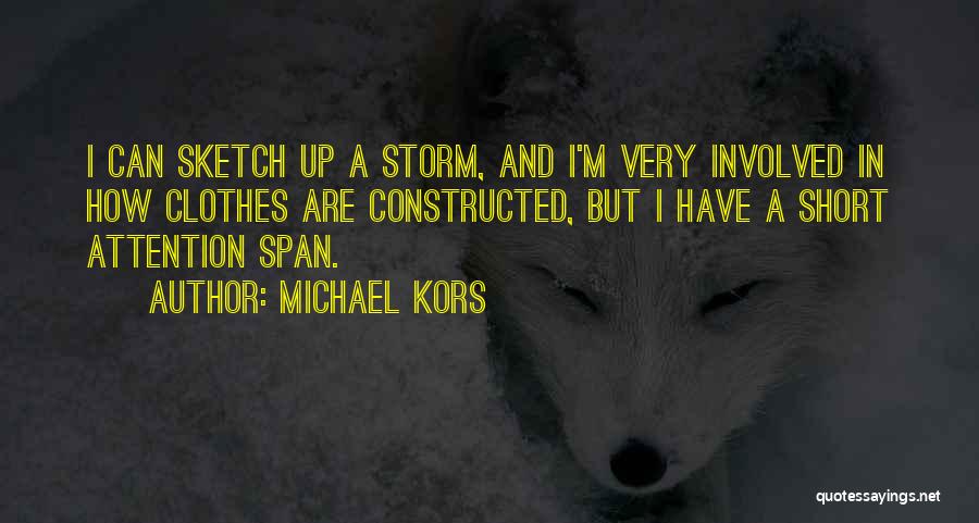 Short Sketch Quotes By Michael Kors