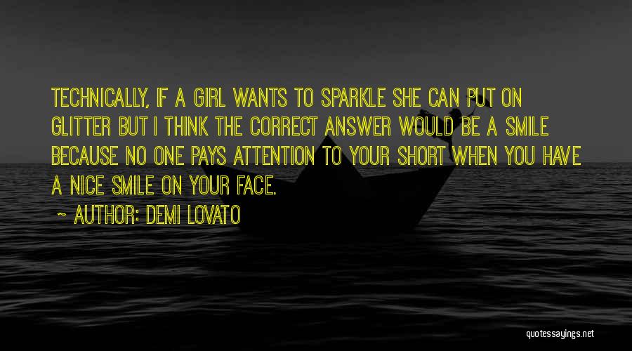 Short Smile Quotes By Demi Lovato