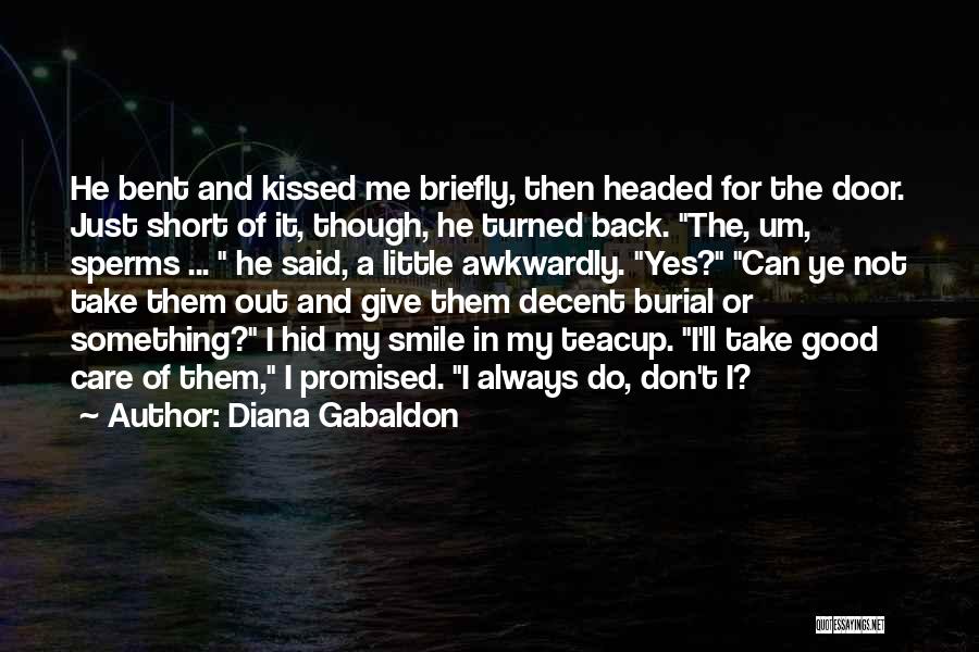 Short Smile Quotes By Diana Gabaldon