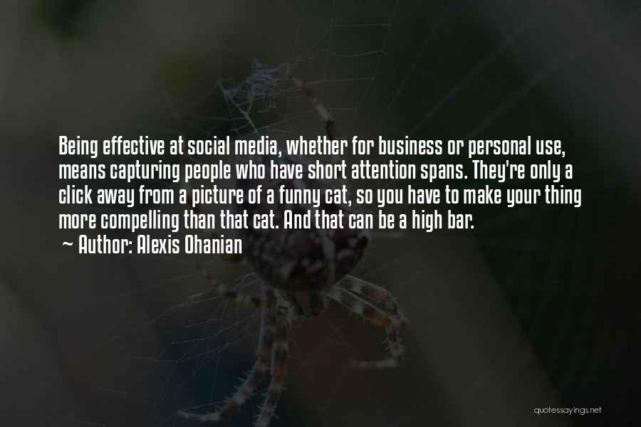 Short Social Quotes By Alexis Ohanian