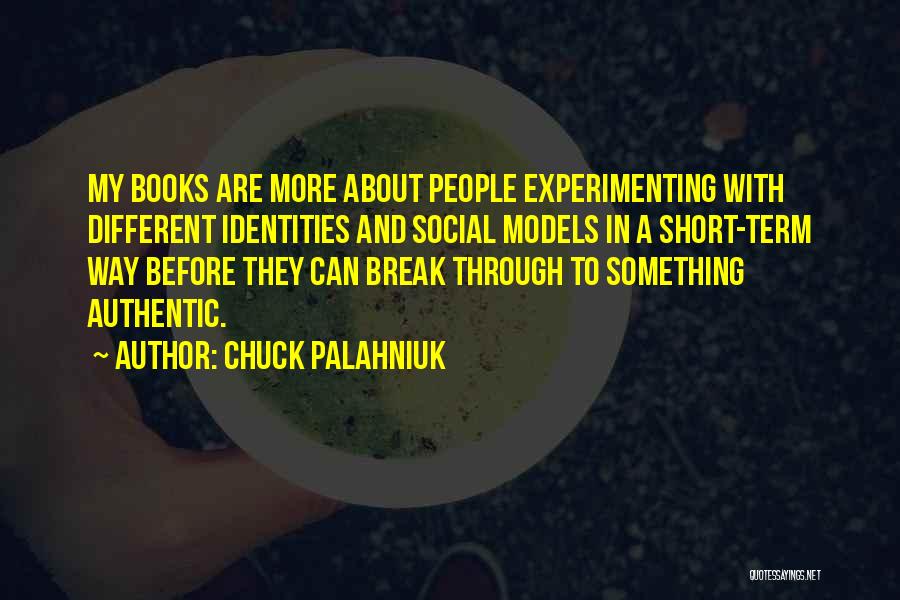 Short Social Quotes By Chuck Palahniuk