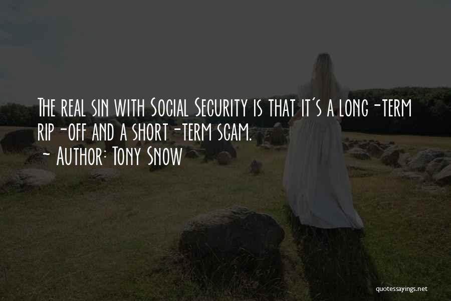 Short Social Quotes By Tony Snow