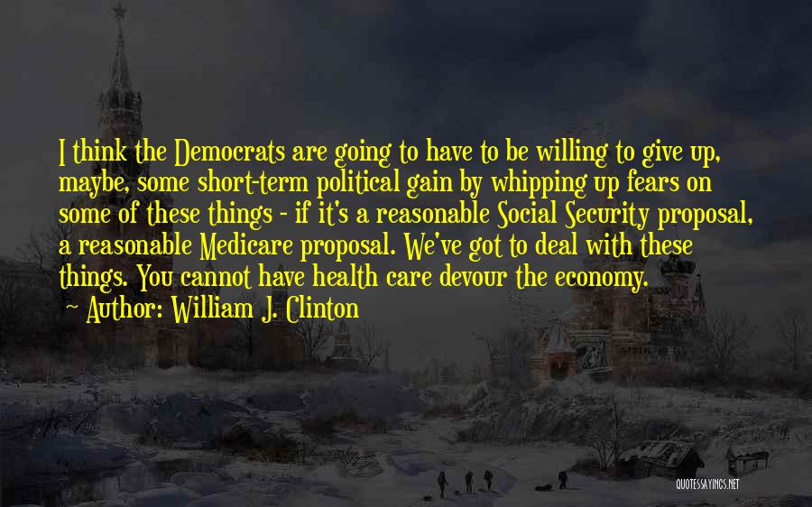 Short Social Quotes By William J. Clinton