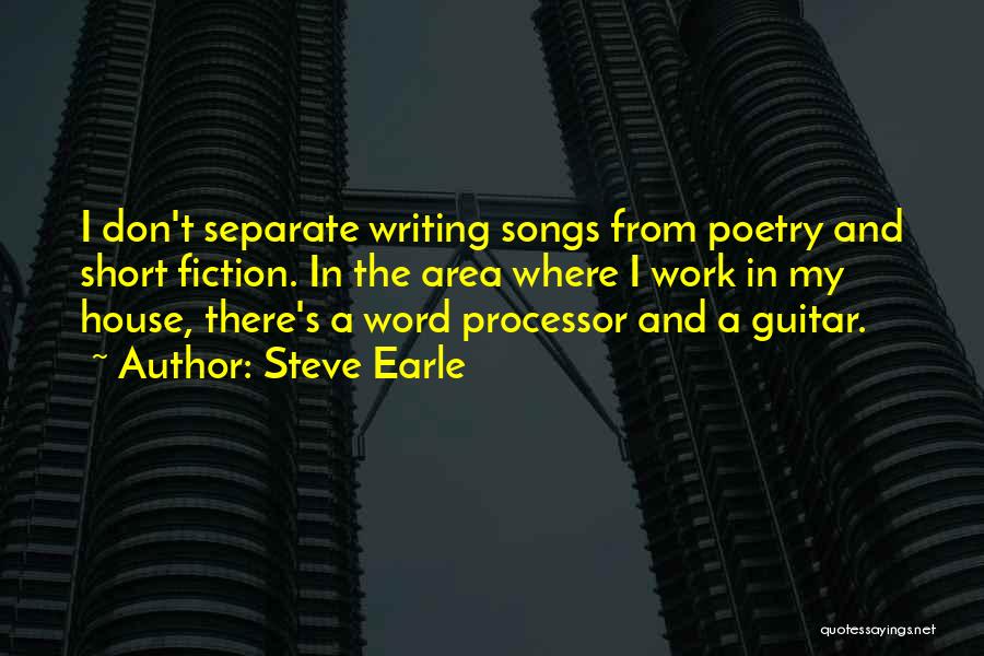 Short Song Quotes By Steve Earle