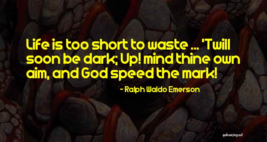 Short Speed Quotes By Ralph Waldo Emerson Short Speed Quotes By Ralph Waldo Emerson