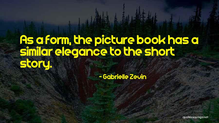 Short Story Has Quotes By Gabrielle Zevin Short Story Has Quotes By Gabrielle Zevin