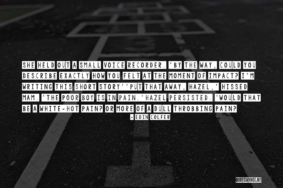 Short Story Writing Quotes By Eoin Colfer Short Story Writing Quotes By Eoin Colfer