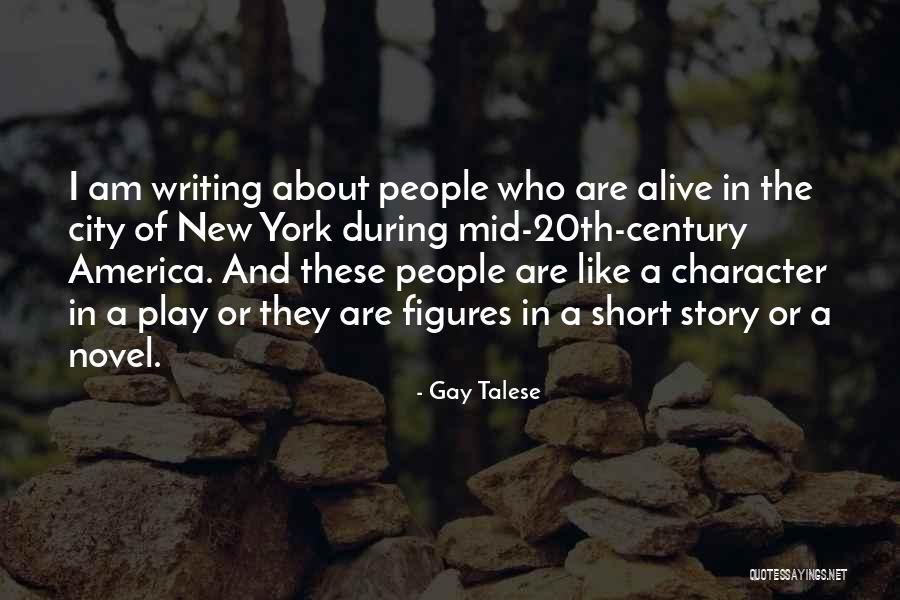 Short Story Writing Quotes By Gay Talese Short Story Writing Quotes By Gay Talese