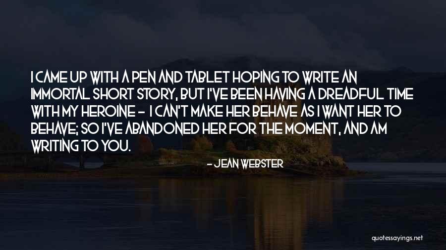 Short Story Writing Quotes By Jean Webster Short Story Writing Quotes By Jean Webster