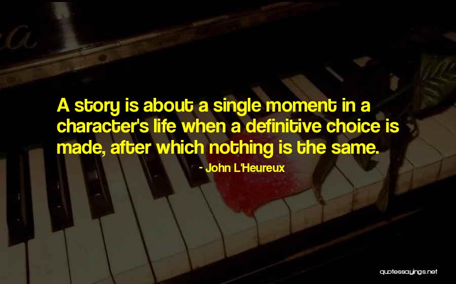 Short Story Writing Quotes By John L'Heureux Short Story Writing Quotes By John L'Heureux
