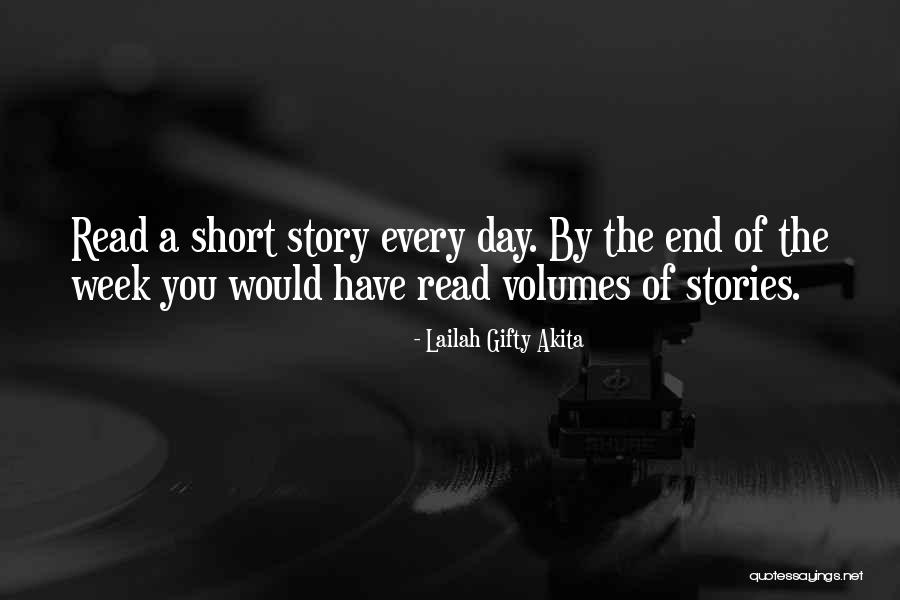 Short Story Writing Quotes By Lailah Gifty Akita Short Story Writing Quotes By Lailah Gifty Akita