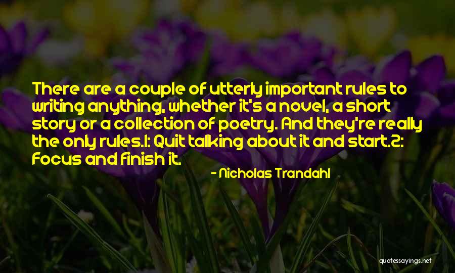 Short Story Writing Quotes By Nicholas Trandahl Short Story Writing Quotes By Nicholas Trandahl