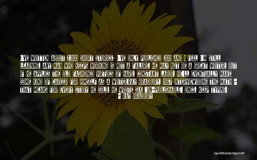 Short Story Writing Quotes By Ray Bradbury Short Story Writing Quotes By Ray Bradbury