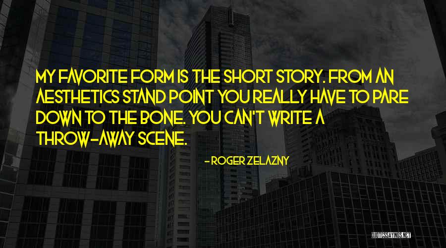 Short Story Writing Quotes By Roger Zelazny Short Story Writing Quotes By Roger Zelazny