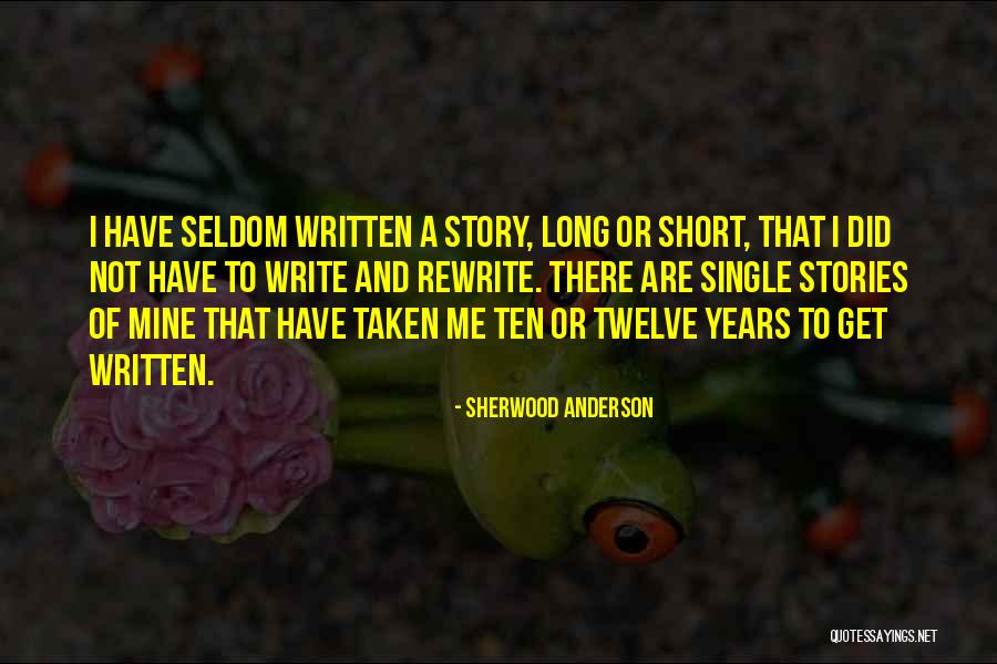 Short Story Writing Quotes By Sherwood Anderson Short Story Writing Quotes By Sherwood Anderson