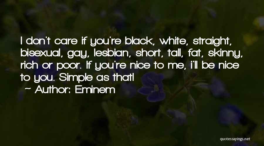 Short Straight Up Quotes By Eminem